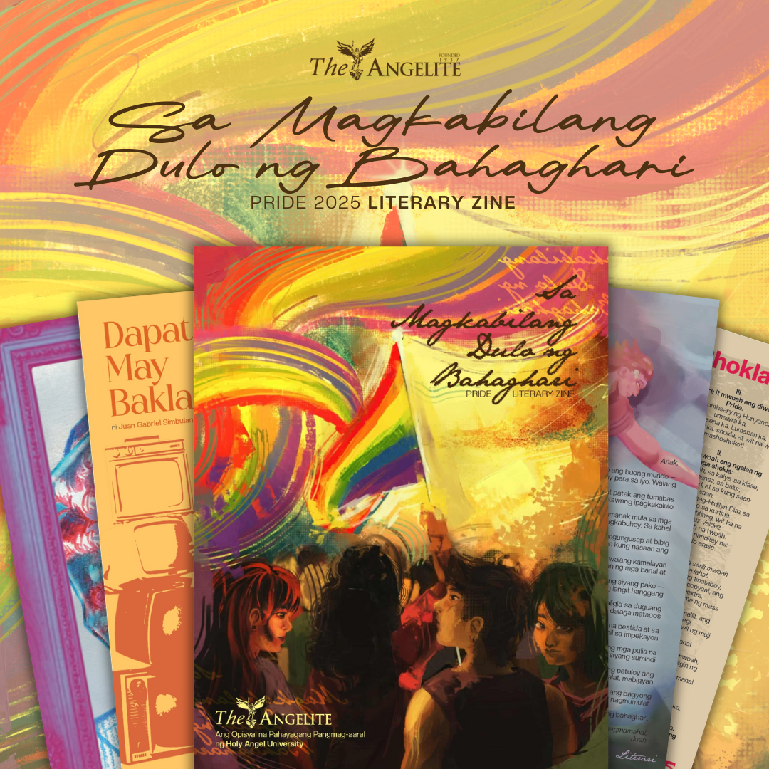 SA MAGKABILANG DULO NG BAHAGHARI, ANG PRIDE LITERARY ZINE NG THE ANGELITE